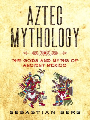 cover image of Aztec Mythology
